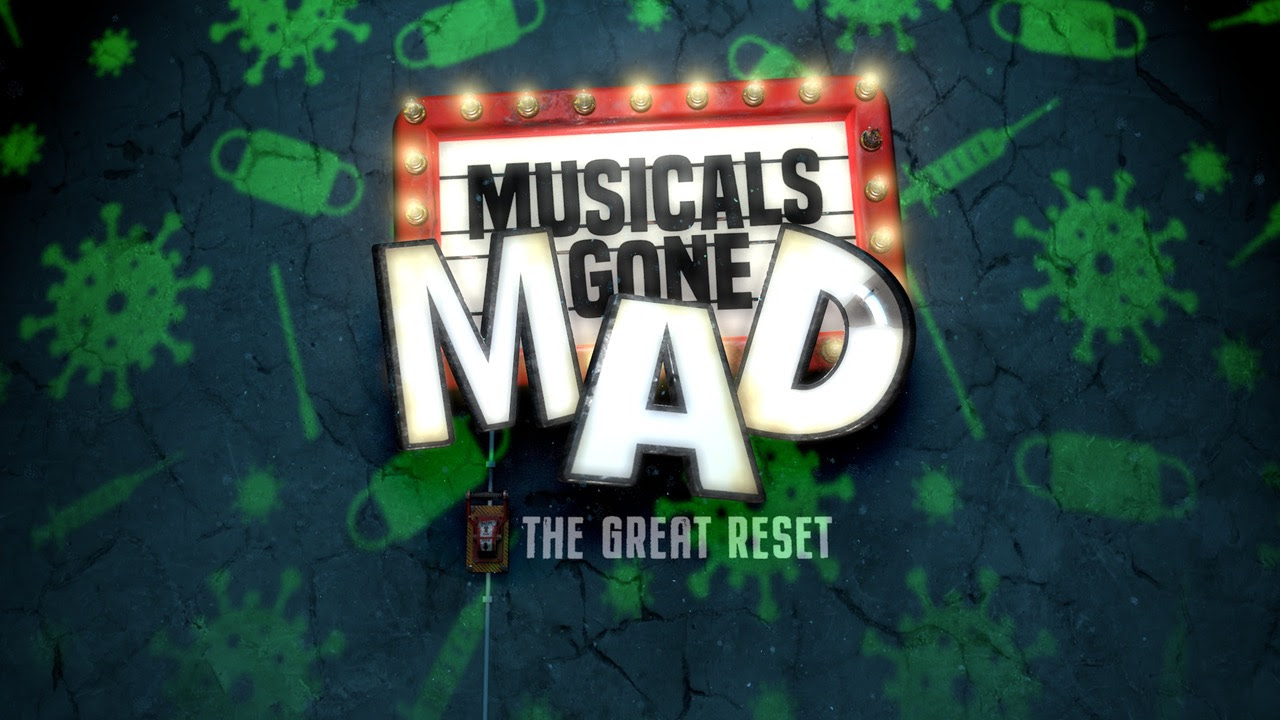 Musicals Gone Mad is na 5 jaar terug: The Great Reset