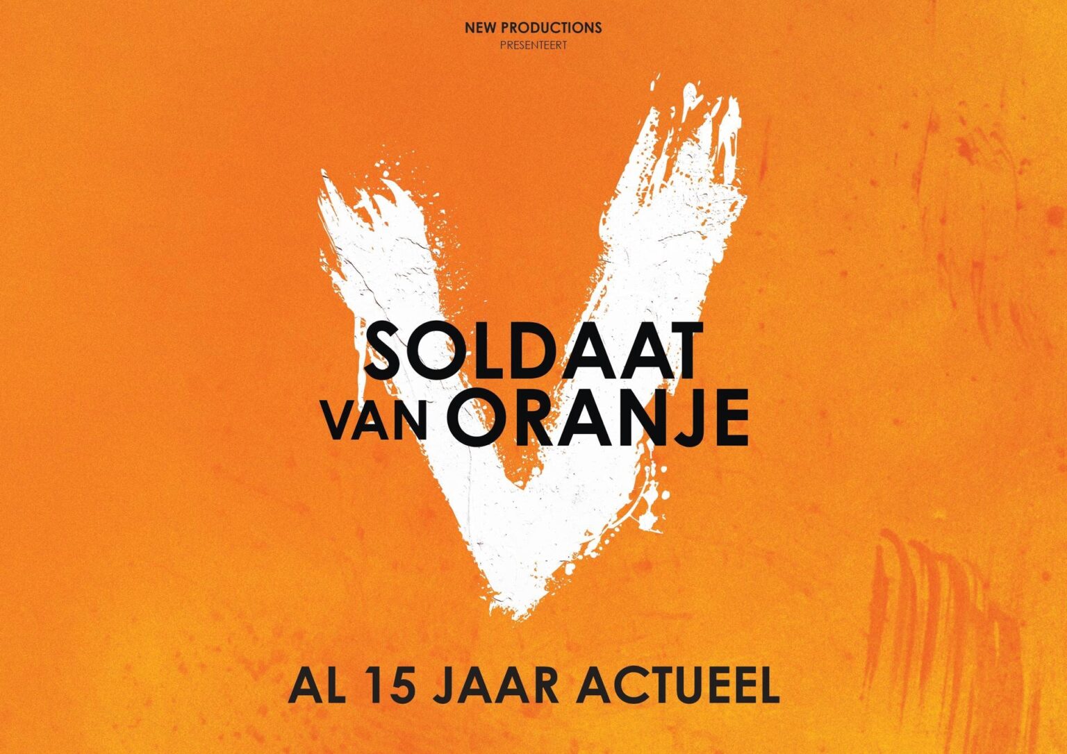 Soldaat van Oranje viert 15e jubileumjaar met nieuwe cast en gratis